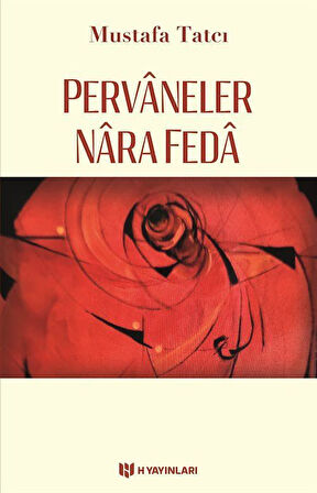 Pervaneler Nara Feda / Mustafa Tatcı