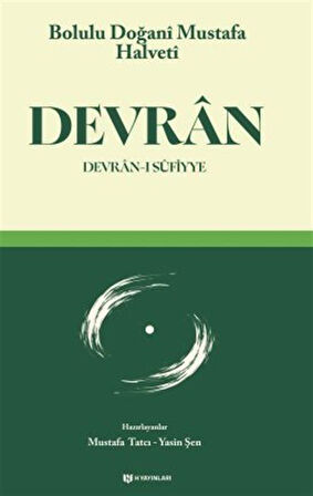 Devran Devra-ı Sufiyye / Bolulu Doğanî Mustafa Halvetî