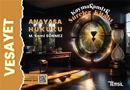 Vesayet Anayasa Hukuku Kaymakamlık Süreler Kitabı / Sami Sönmez