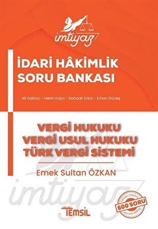 İmtiyaz İdari Hakimlik  Vergi Hukuku Vergi Usul Hukuku Türk Vergi Sistemi Soru Bankası