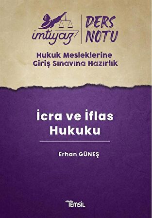 İmtiyaz HMGS Ders Notları İcra ve İflas Hukuku / Erhan Güneş