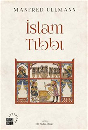 İslam Tıbbı / Manfred Ullmann