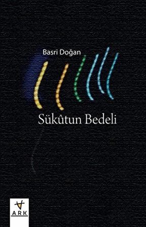 Sükûtun Bedeli / Basri Doğan