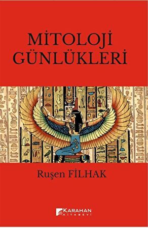 Mitoloji Günlükleri / Ruşen Filhak