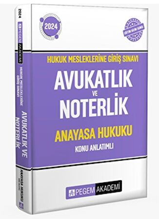 2024 Hukuk Mesleklerine Giriş Sınavı Avukatlık ve Noterlik Anayasa Hukuku Konu Anlatımlı