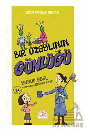 Bir Uzaylının Günlüğü - Yusuf Asal