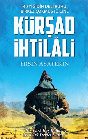Kürşad İhtilali / Ersin Asatekin