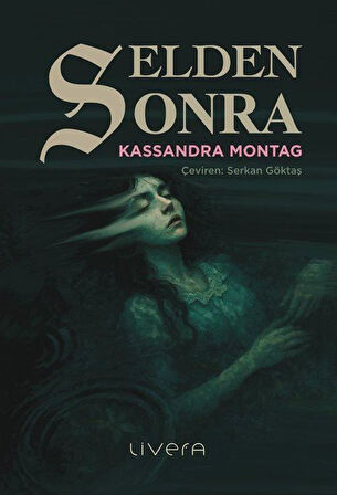 Selden Sonra / Kassandra Montag