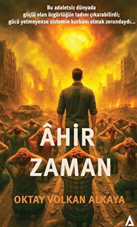 Ahir Zaman / Oktay Volkan Alkaya