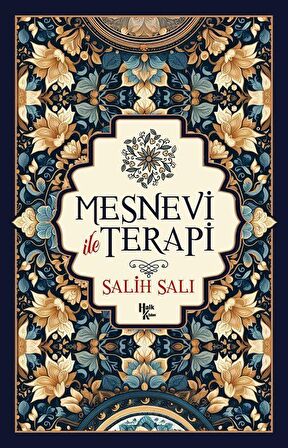 Mesnevi ile Terapi / Salih Salı