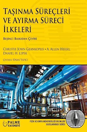 Taşınma Süreçleri ve Ayırma Süreci İlkeleri / Christie John Geankoplis