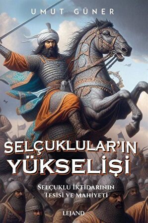 Selçukluların Yükselişi