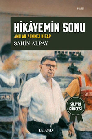 Hikâyemin Sonu /Anılar / İkinci Kitap