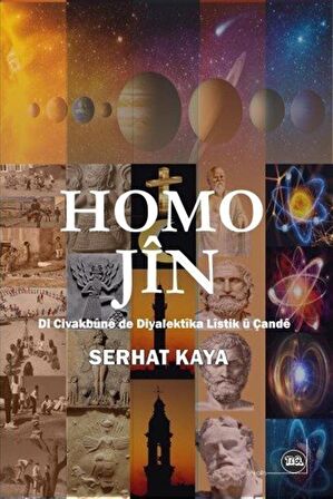 Homo Jîn / Serhat Kaya