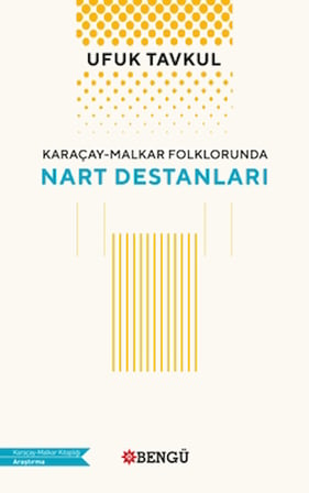 Karaçay - Malkar Folklorunda Nart Destanları