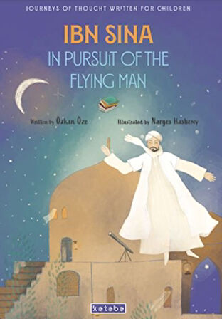 Ibn Sina In Pursuit of The Flying Man