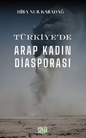 Türkiye’de Arap Kadın Diasporası