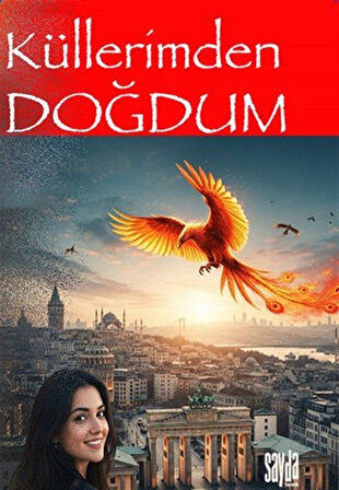 Küllerimden Doğdum / Gökçen Uyanık