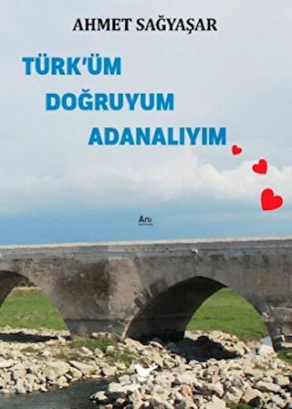 Türk’üm Doğruyum Adanalıyım