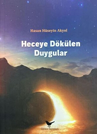 Heceye Dökülen Duygular