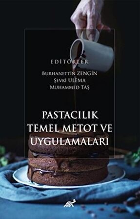 Pastacılık Temel Metot ve Uygulamaları