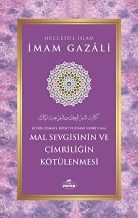 Mal Sevgisinin ve Cimriliğin Kötülenmesi