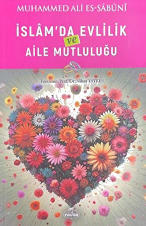 İslam’da Evlilik ve Aile Mutluluğu