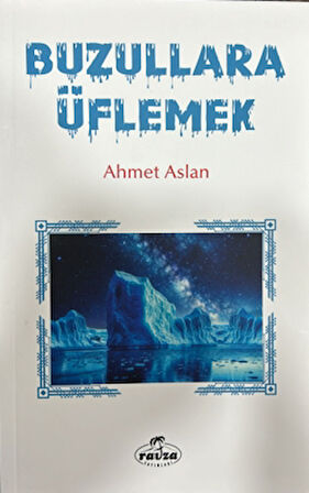 Buzullara Üflemek