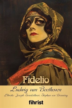 Fidelio Opera Klasikleri: 14 / Ludwig van Beethoven