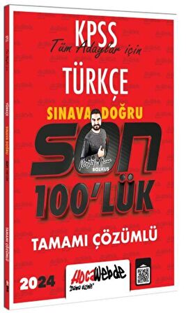 KPSS 2024 Türkçe Son 100 lük Tamamı Çözümlü Sorular