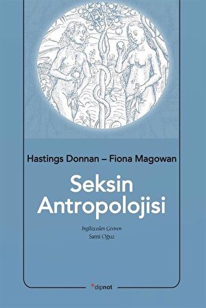 Seksin Antropolojisi / Hastings Donnan