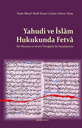 Yahudi ve İslam Hukukunda Fetva & İbn Meymun ve Nevevi Örneğinde Bir Karşılaştırma