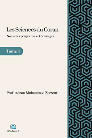 Les Sciences du Coran - Nouvelles perspectives et éclairages