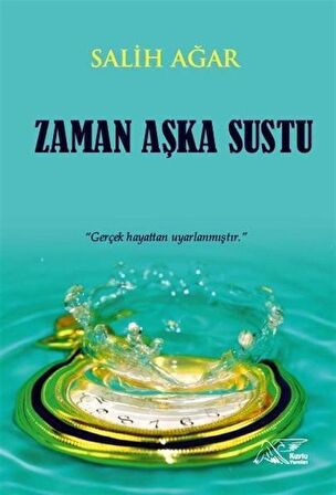 Zaman Aşka Sustu / Salih Ağar