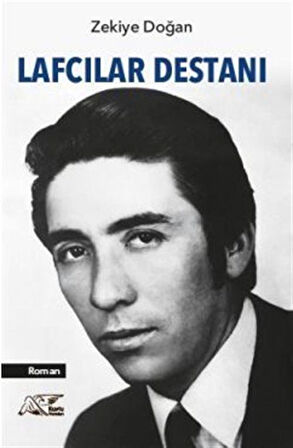 Lafcılar Destanı / Zekiye Doğan