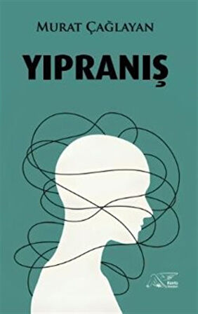Yıpranış / Murat Çağlayan