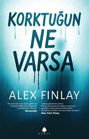 Korktuğun Ne Varsa / Alex Finlay
