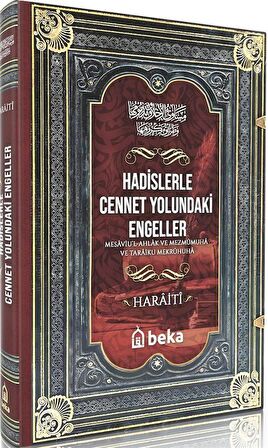 Hadislerle Cennet Yolundaki Engeller Mesaviul Ahlak ve Mezmumuha ve Taraiku Mekruhiha / Haraiti