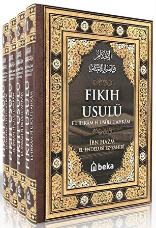 Fıkıh Usulü - el İhkam fi Usulil Ahkam (4 Cilt Takım) / İbn Hazm el Endelusi ez Zahiri