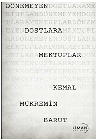 Dönemeyen Dostlara Mektuplar