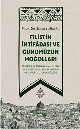 Filistin İntifadası ve Günümüzün Moğolları