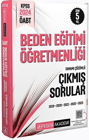 2024 KPSS ÖABT Beden Eğitimi Öğretmenliği Tamamı Çözümlü Çıkmış Sorular Pegem Akademi