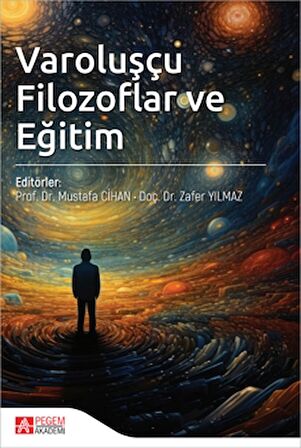 Varoluşçu Filozoflar ve Eğitim