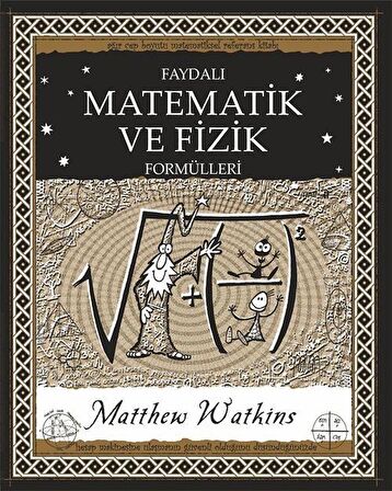 Faydalı Matematik ve Fizik Formülleri / Matthew Watkins
