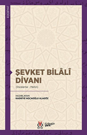 Şevket Bilalî Divanı (İnceleme-Metin)
