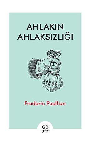 Ahlakın Ahlaksızlığı