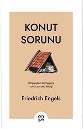 Konut Sorunu / Friedrich Engels