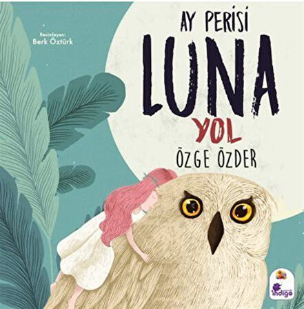 Ay Perisi Luna - Yol / Özge Özder