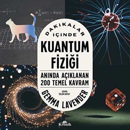 Dakikalar İçinde Kuantum Fiziği Anında Açıklanan 200 Temel Kavram