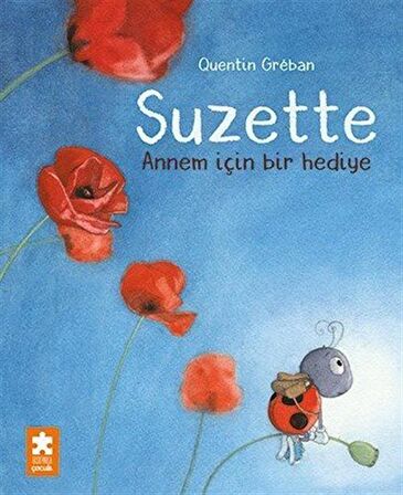 Suzette / Annem İçin Bir Hediye / Quentin Greban